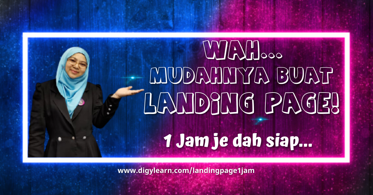 Wah… Mudahnya Buat Landing Page! – Edisi Course Digylearn