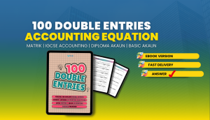 100 DOUBLE ENTRIES ACCOUNTING EQUATION CIKGU AKIN AKAUN MATRIK DIPLOMA AKAUN